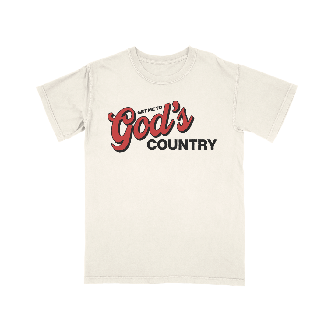 Get Me To God's Country T-shirt